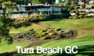 South Coast Swing - Tura Beach GC